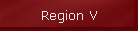 Region V