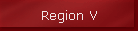 Region V
