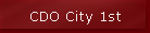 CDO City 1st