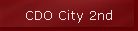 CDO City 2nd