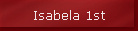 Isabela 1st