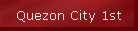 Quezon City 1st
