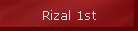 Rizal 1st