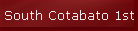 South Cotabato 1st
