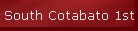 South Cotabato 1st